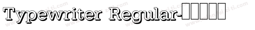 Typewriter Regular字体转换